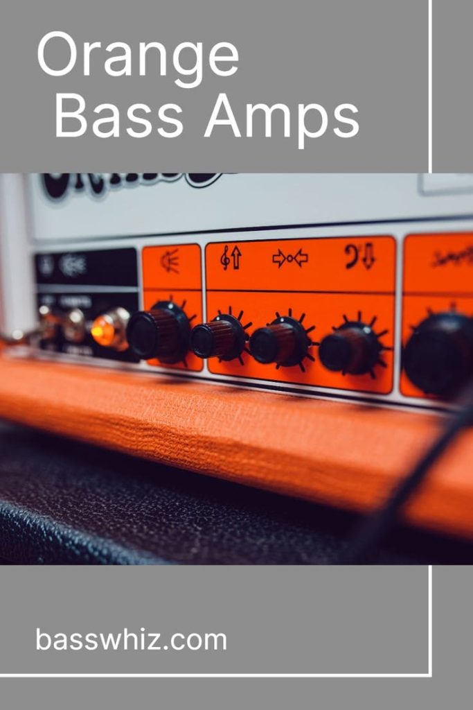 Orange Bass Amps